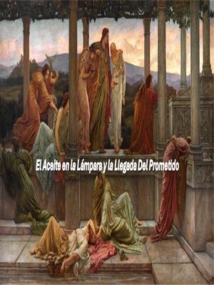 cover image of El Aceite en la Lámpara y la Llegada Del Prometido